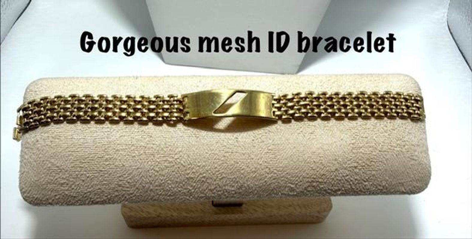 Gorgeous, Ladies 7 " Mesh ID Bracelet, 24k Real Gold Filled